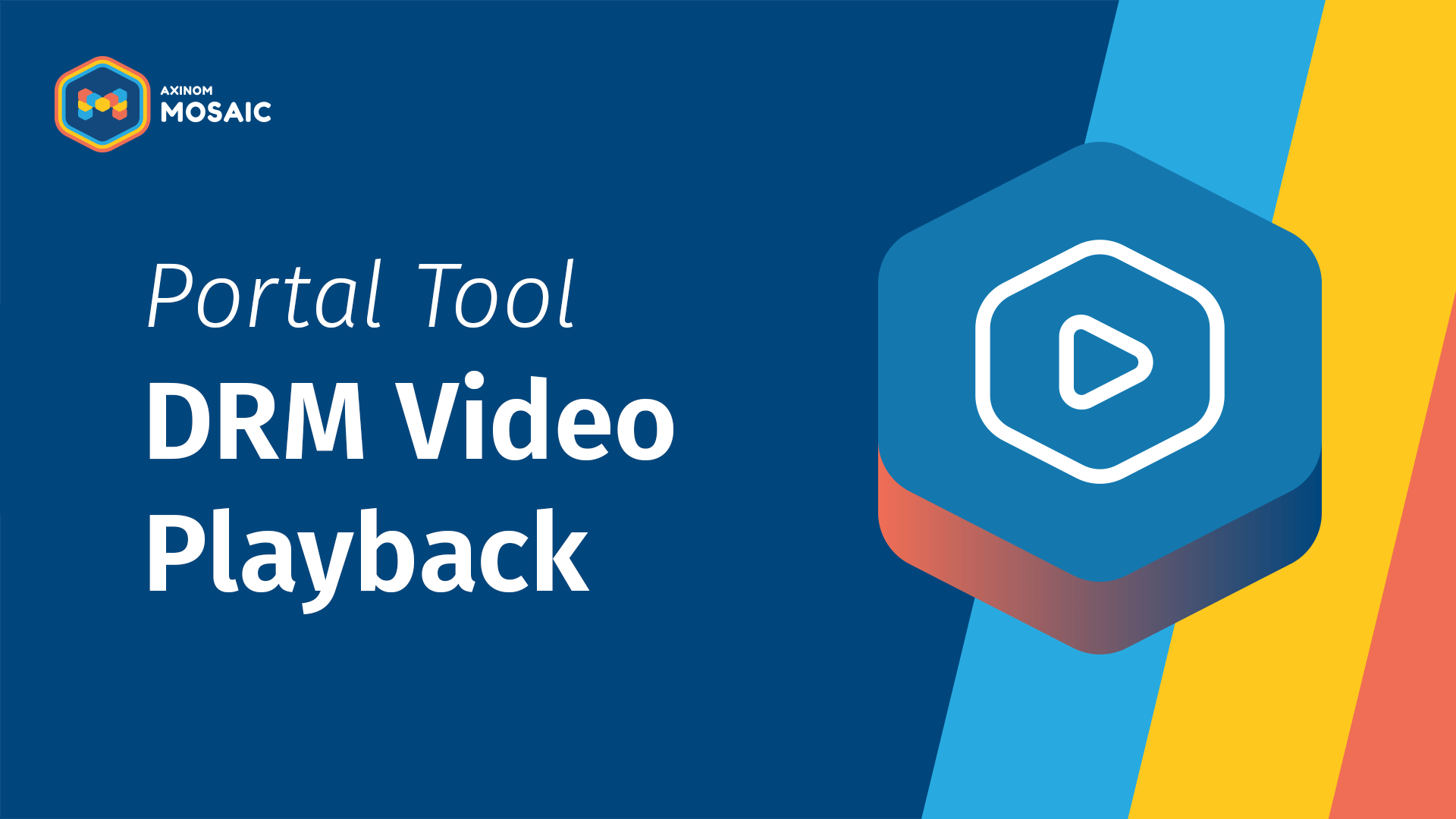 Portal tool: DRM Video Playback