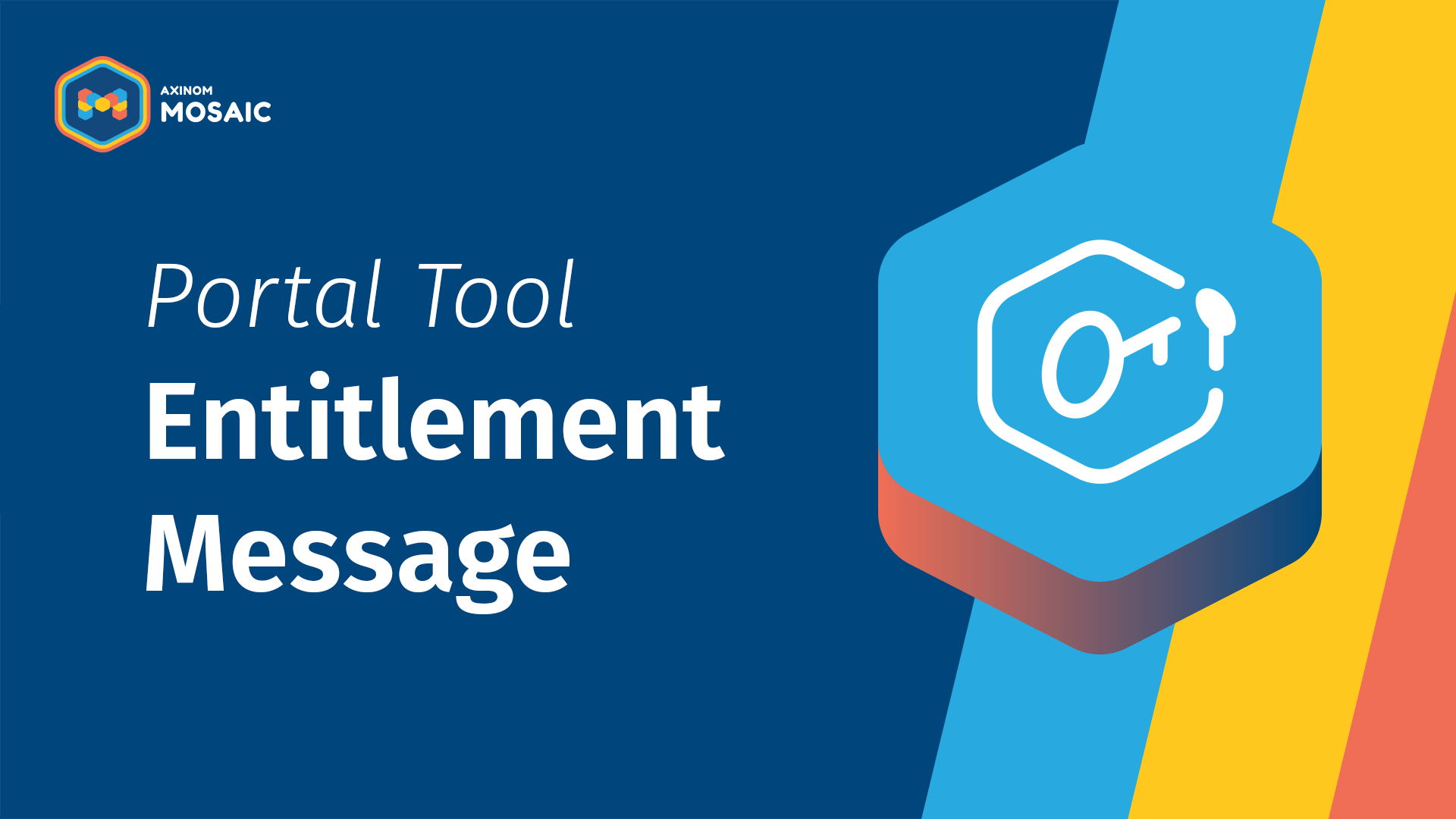 Portal tool: Entitlement Message