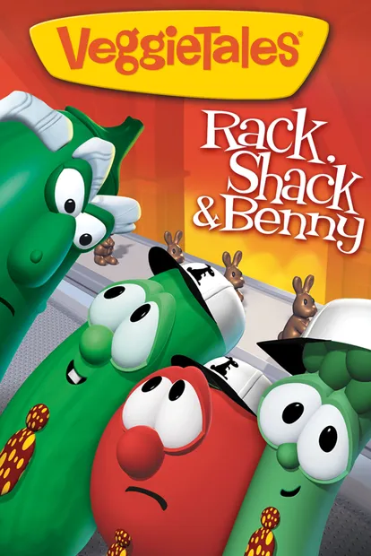 VeggieTales: Rack, Shack & Benny poster